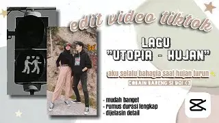 Cara edit video tiktok lagu aku selalu bahagia saat hujan turun || Capcut Tutorial🌨️✨