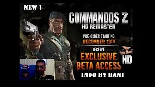 NEW INFO ! ABOUT COMMANDOS 2 HD REMASTER PRE-ORDER NOW