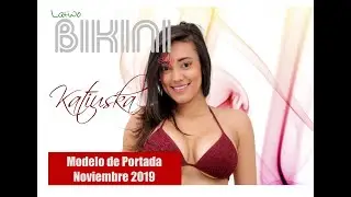 Katiuska González - Modelo de Portada de Noviembre de 2019. Latino Bikini Life