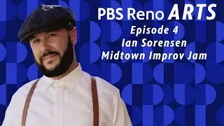 Ian Sorensen on PBS Reno ARTS | Episode 004
