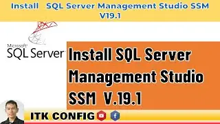 EP.156-Install SQL Server Management Studio SSMS