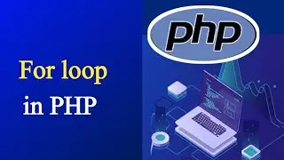 For loop in PHP | PHP tutorial #8
