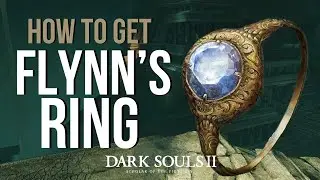 How to get Flynn's Ring in Dark Souls 2: Scholar of the First Sin (DLC Location Guide)