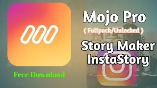 BARU! Download Mojo Premium Apk MOD #FULLPACK Versi Terbaru GRATIS (UNLOCK ALL TEMPLATE)