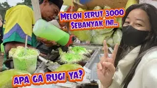 NGABUBURIT BELI ES MELON SERUT !! JAJANAN LANGKA !