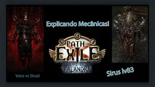 POE - Explicando as Mecânicas do Sirus