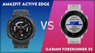 Amazfit Active Edge vs Garmin Forerunner 55 Comparison