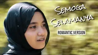 Hanin Dhiya - Semoga Selamanya (Romantic Version)