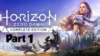 HORIZON ZERO DAWN Walkthrough Gameplay Part 1 - Aloy (PS4 Pro)