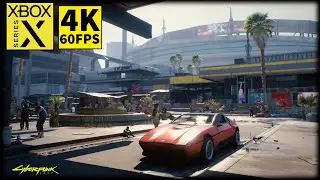 Cyberpunk 2077 4K 60fps XBOX Series X Exploration Gameplay