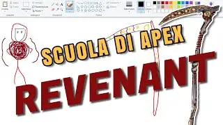 REVENANT: guida DEFINITIVA - SCUOLA DI APEX SU PAINT