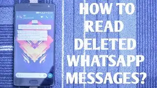 How to read DELETED Whatsapp messages? | Without Root |