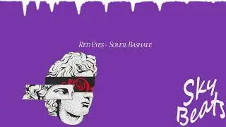 Red Eyes - Soleil Bashale
