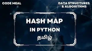 Hash Map - Python - Data Structures & Algorithms - Tamil