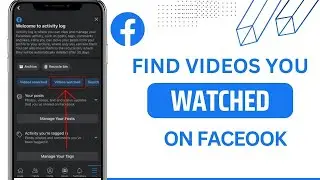 How to Find Videos You Watched on Facebook |2023