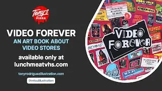 Video Forever | an art book written and illustrated by Tony Rodriguez