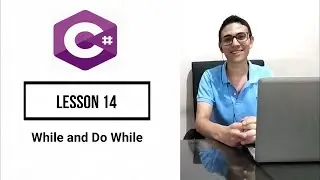 C# Beginners Tutorial 14 While and Do While سى شارب للمبتدئين الدرس الرابع عشر