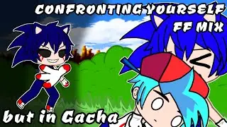CONFRONTING YOURSELF FF MIX RE-IMAGINED but in Gacha (FANON ENDING) // Friday Night Funkin' // 🎤