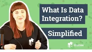 What Is Data Integration? Simplified
