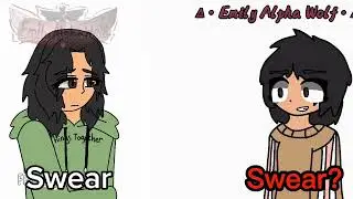 Swear?