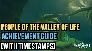 People of the Valley of Life Achievement Guide | Shriveled Seed Location | Genshin Impact
