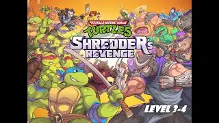 Teenage Mutant Ninja Turtles: Shredder's Revenge/Уровни 3, 4