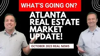 :) Atlanta Real Estate Market Update: October 2023