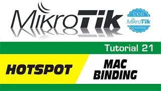 MikroTik Tutorial 21 - Mikrotik Hotspot MAC Bindings