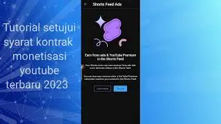 TUTORIAL SETUJUI SYARAT KONTRAK MONETISASI YOUTUBE TERBARU 2023