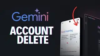 How to Delete account in Gemini AI 2024?