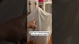 POV: you’re being haunted but the ghost is blind (w/
