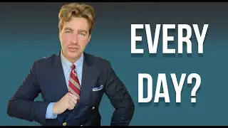 Why I Dress Up All the Time as a Young Man - and Why You Should Too