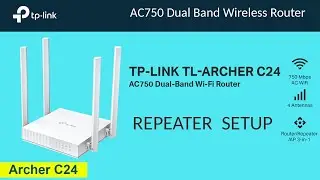 TP-LINK Archer C24 AC750 Dual Band Wireless Router Setup