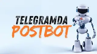 TELEGRAMDA POSTBOT YORDAMIDA TUGMALI POST YARATISH