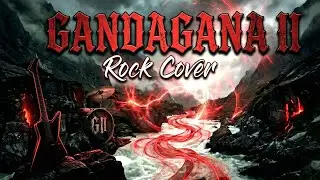 Gandagana | Rock Cover