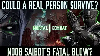 Could A Real Person Survive: NOOB SAIBOT'S Fatal Blow? (MK1)