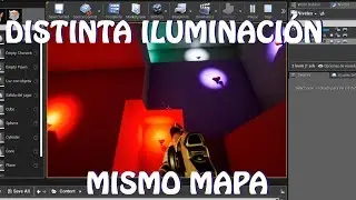 Unreal Engine 4: Distinta iluminación mismo mapa