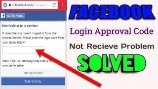 Facebook login approval code not recieving problem solved