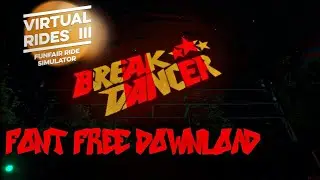 Breakdancer Schriftzug Download+Tutorial | Virtual Rides 3