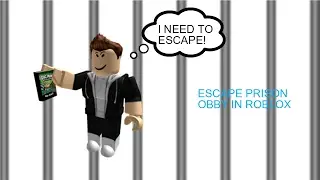 escape the prison obby
