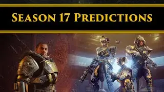 Destiny 2 Lore - What's going to happen in Destiny's season 17? Predicting the Story and Lore!