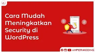 Cara Mudah Meningkatkan Security di  WordPress