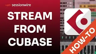 Sessionwire Quick Start | Streaming Audio from Cubase to a Remote Connection