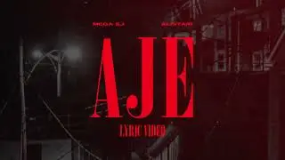 Mega EJ & Alistair - Aje (Official Lyric Video)