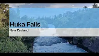 Huka Falls, New Zealand, from Otumuheke Stream
