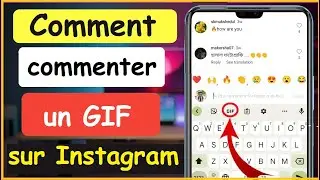 Comment commenter un GIF Sur Instagram | Comment mettre un gif Dans un Commentaire Instagram