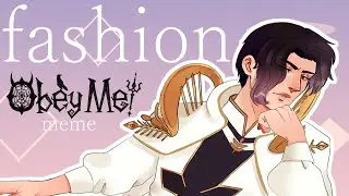 Fashion - [OBEY ME!]