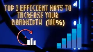 How to increase network bandwidth windows 10 ?