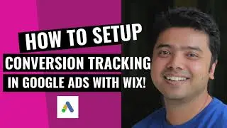 Setup Google Ads Conversion Tracking with Wix!