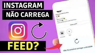 SOLUÇÃO!!! Não Foi Possível Carregar o Feed/ Instagram tela preta? - Resolva Agora - 2021